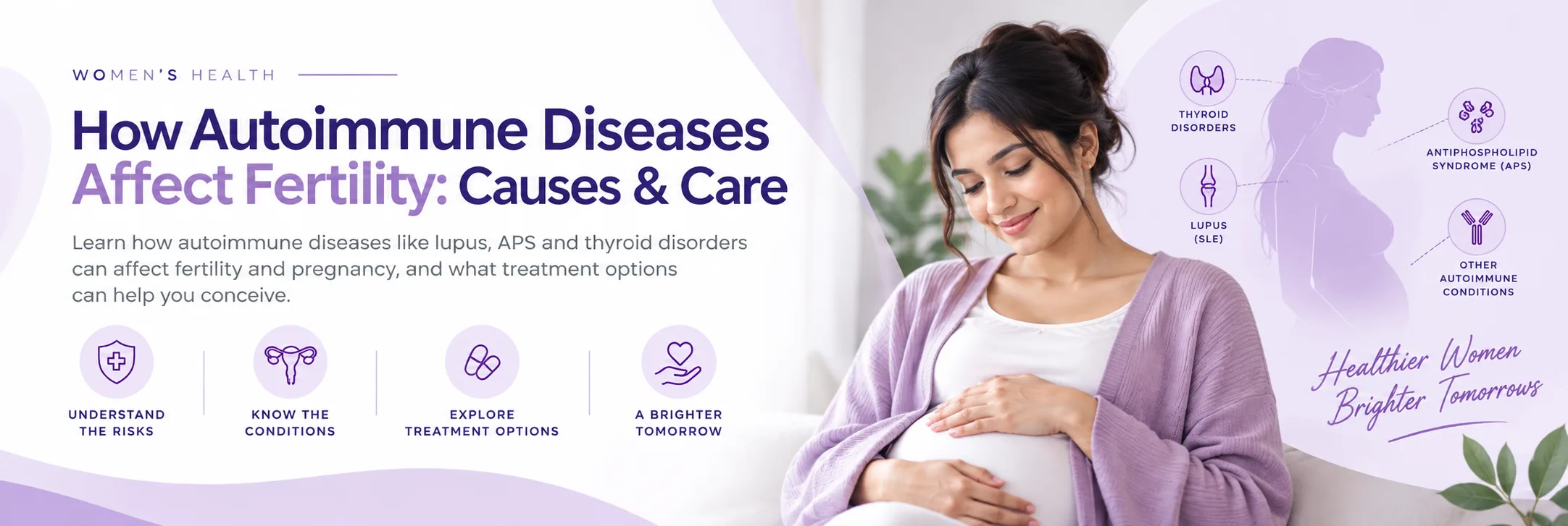 How Autoimmune Diseases Affect Fertility: Causes, Risks, and Treatment Options