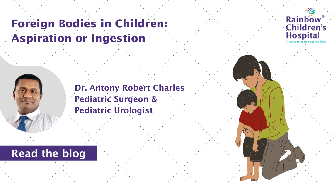Foreign Bodies in Children: Aspiration or Ingestion