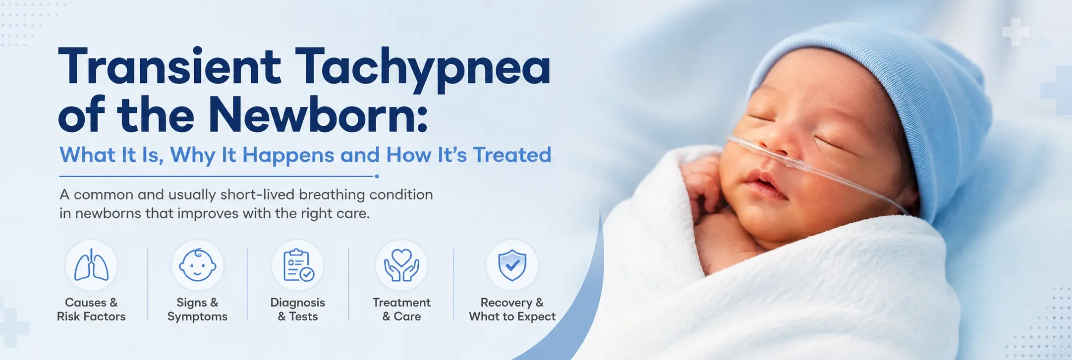 Transient Tachypnea of the Newborn: What It Is, Why It Happens and How It's Treated