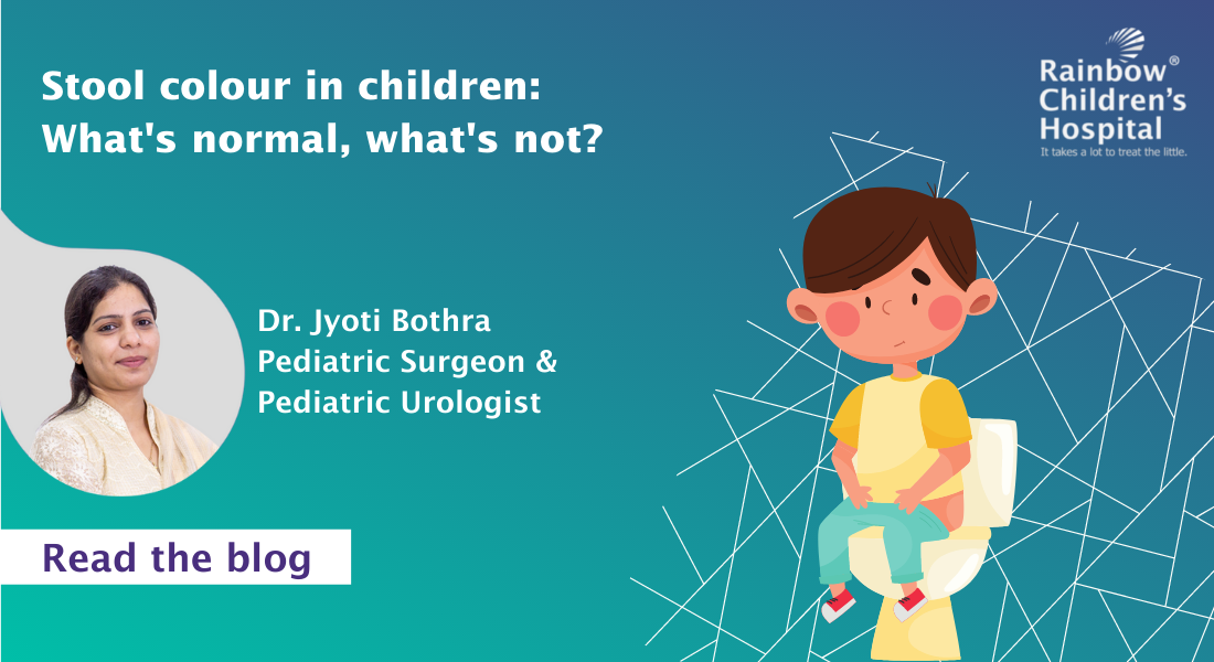 Stool colour in children: What's normal, what's not?