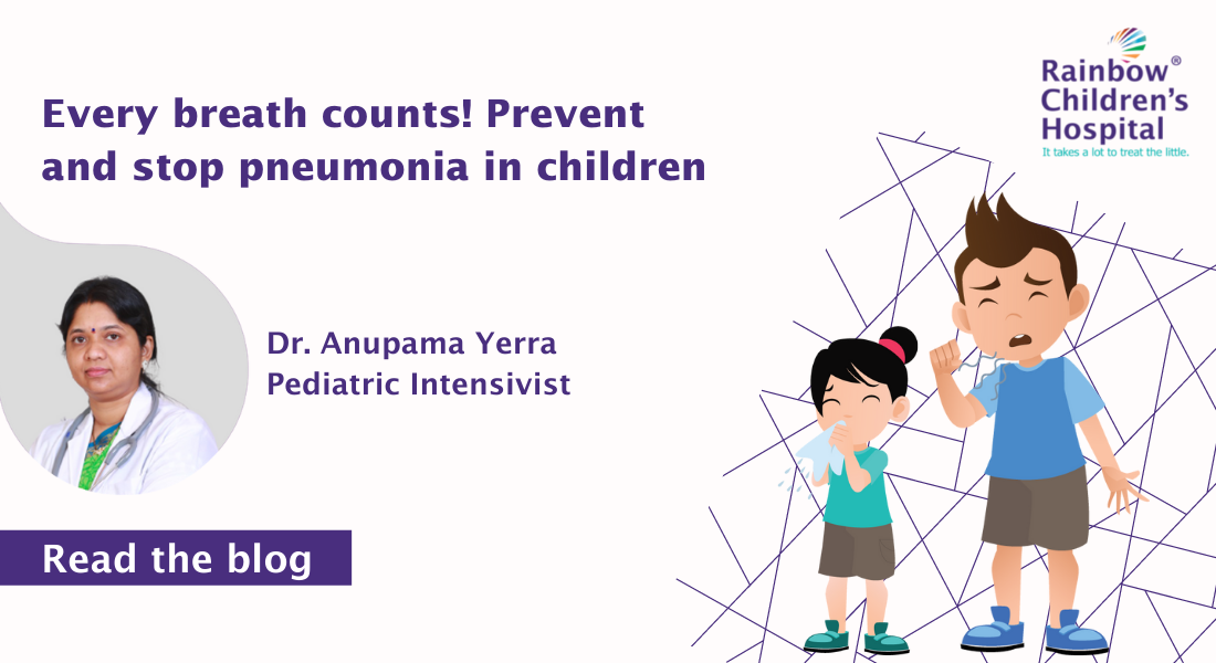 Every breath counts! Prevent and stop pneumonia in children