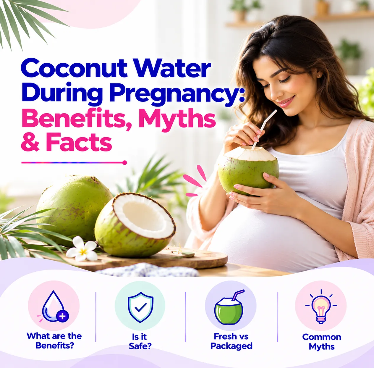 Coconut Water During Pregnancy