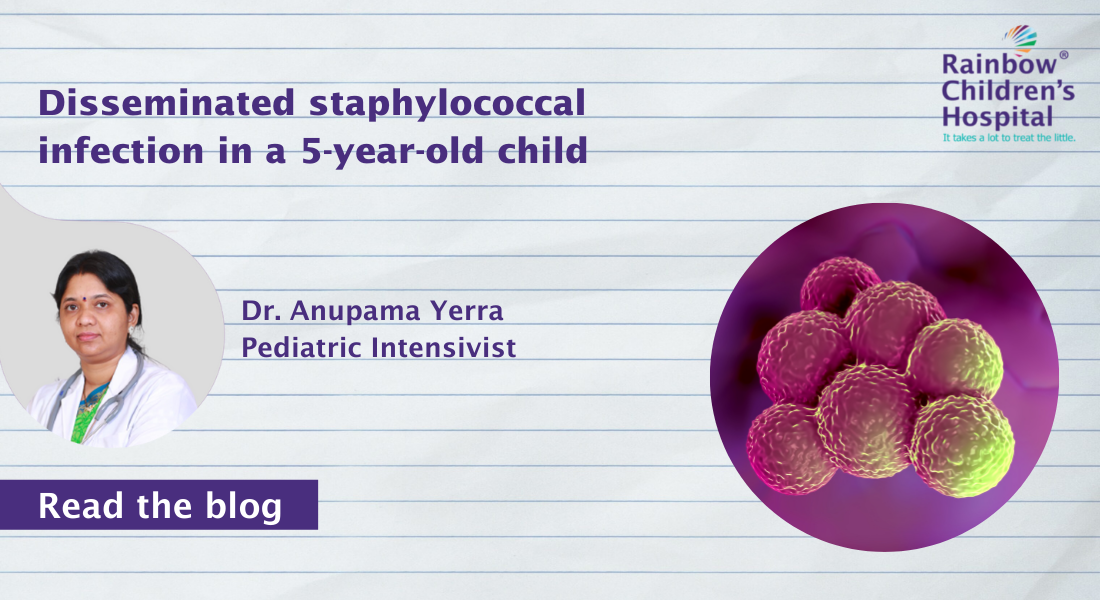Disseminated staphylococcal infection in a 5-year-old child