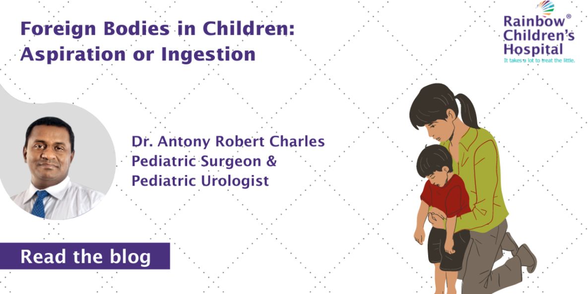 Foreign Bodies in Children: Aspiration or Ingestion